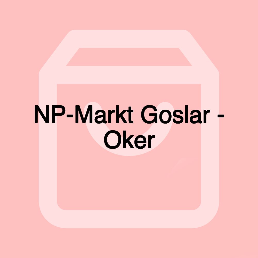 NP-Markt Goslar - Oker