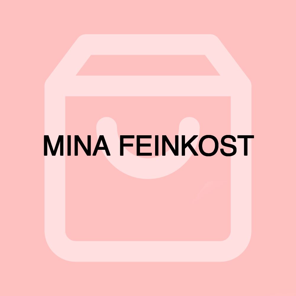 MINA FEINKOST