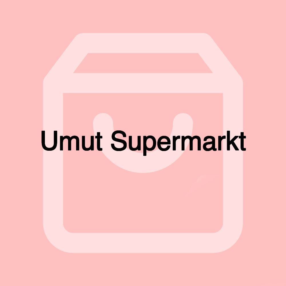 Umut Supermarkt