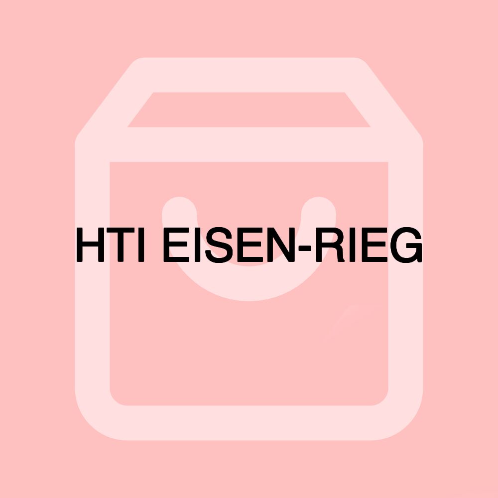 HTI EISEN-RIEG