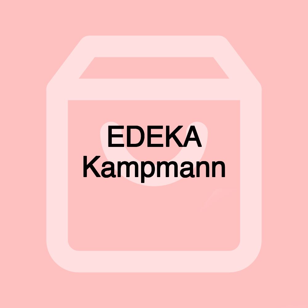 EDEKA Kampmann