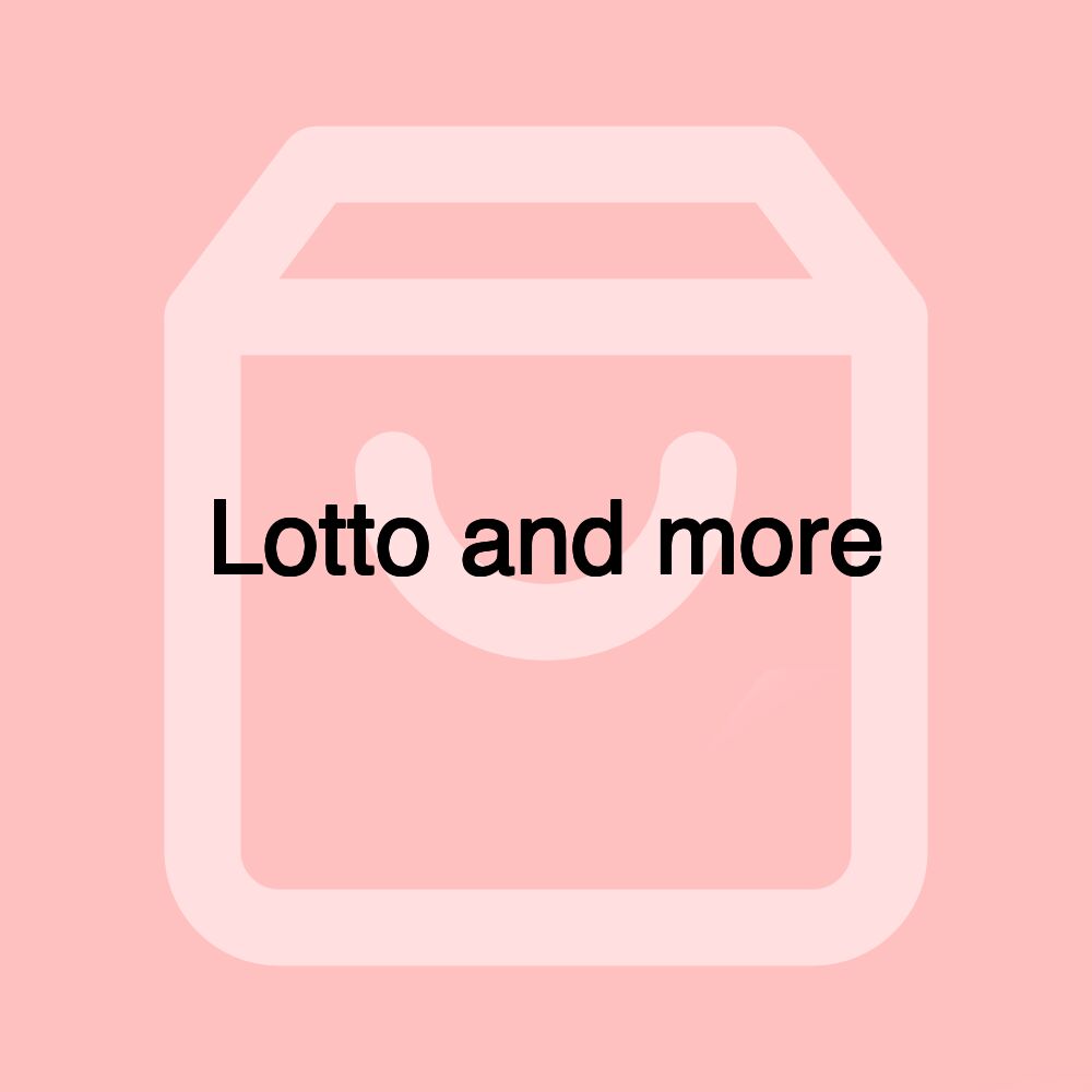 Lotto and more