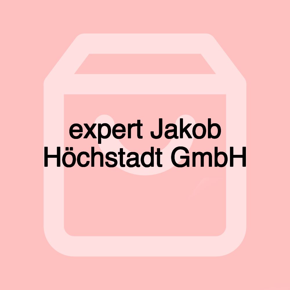 expert Jakob Höchstadt GmbH