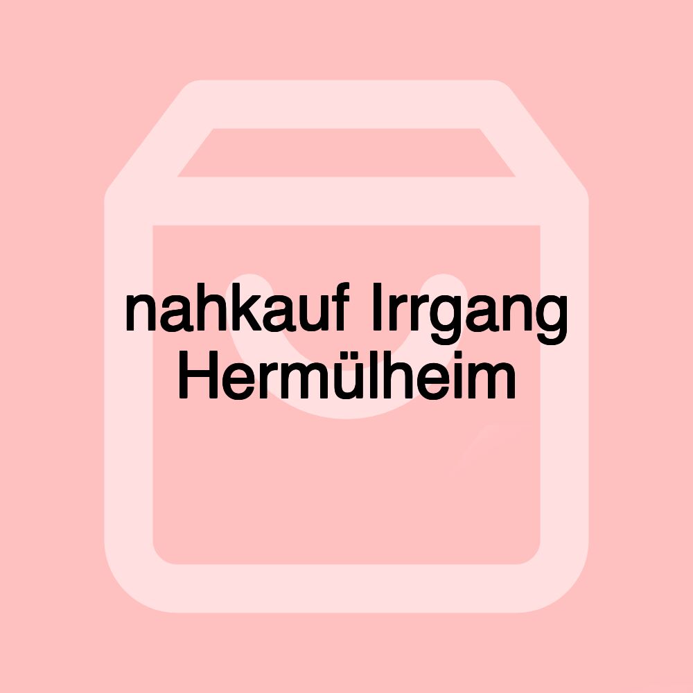 nahkauf Irrgang Hermülheim