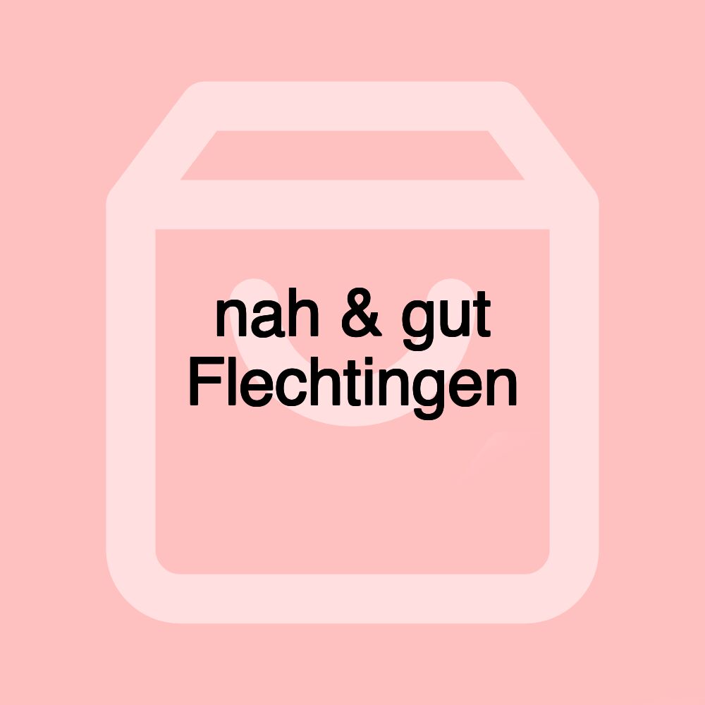 nah & gut Flechtingen