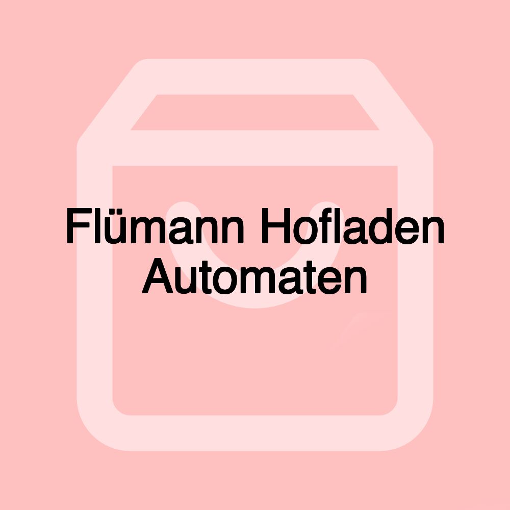 Flümann Hofladen Automaten