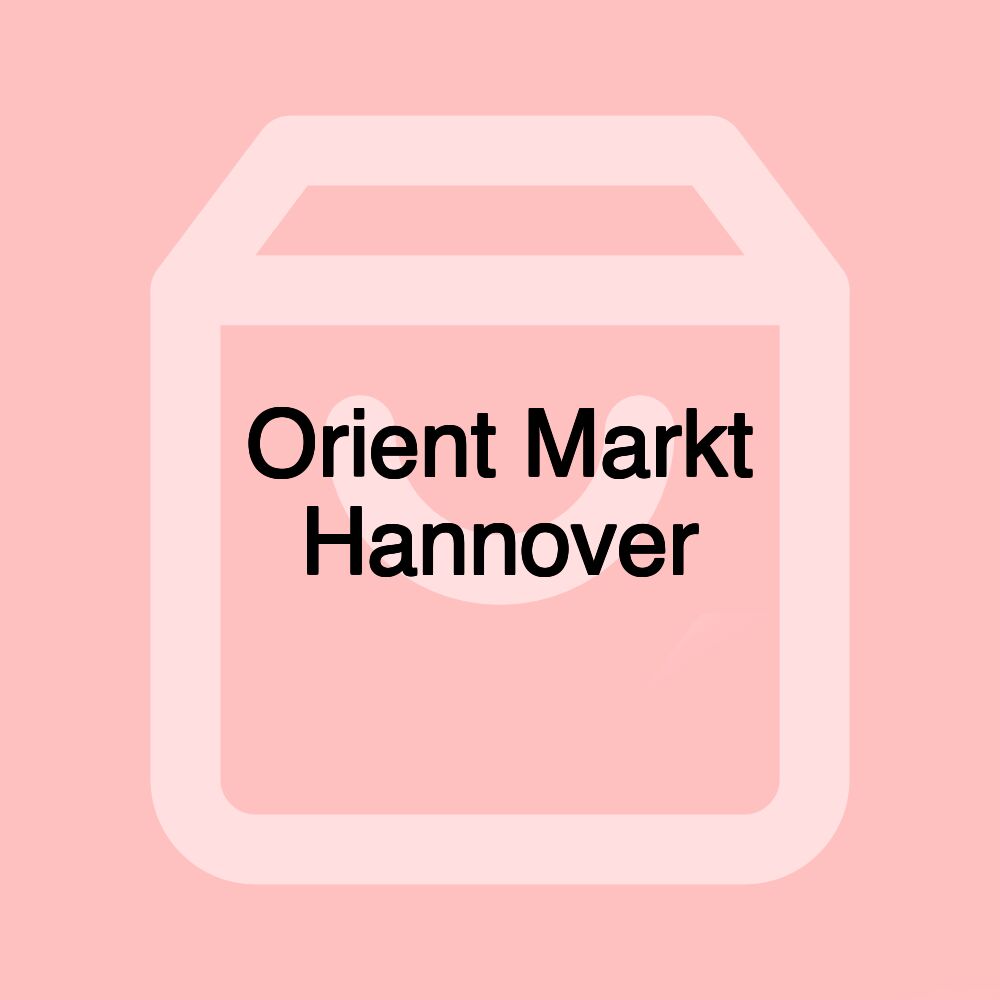 Orient Markt Hannover