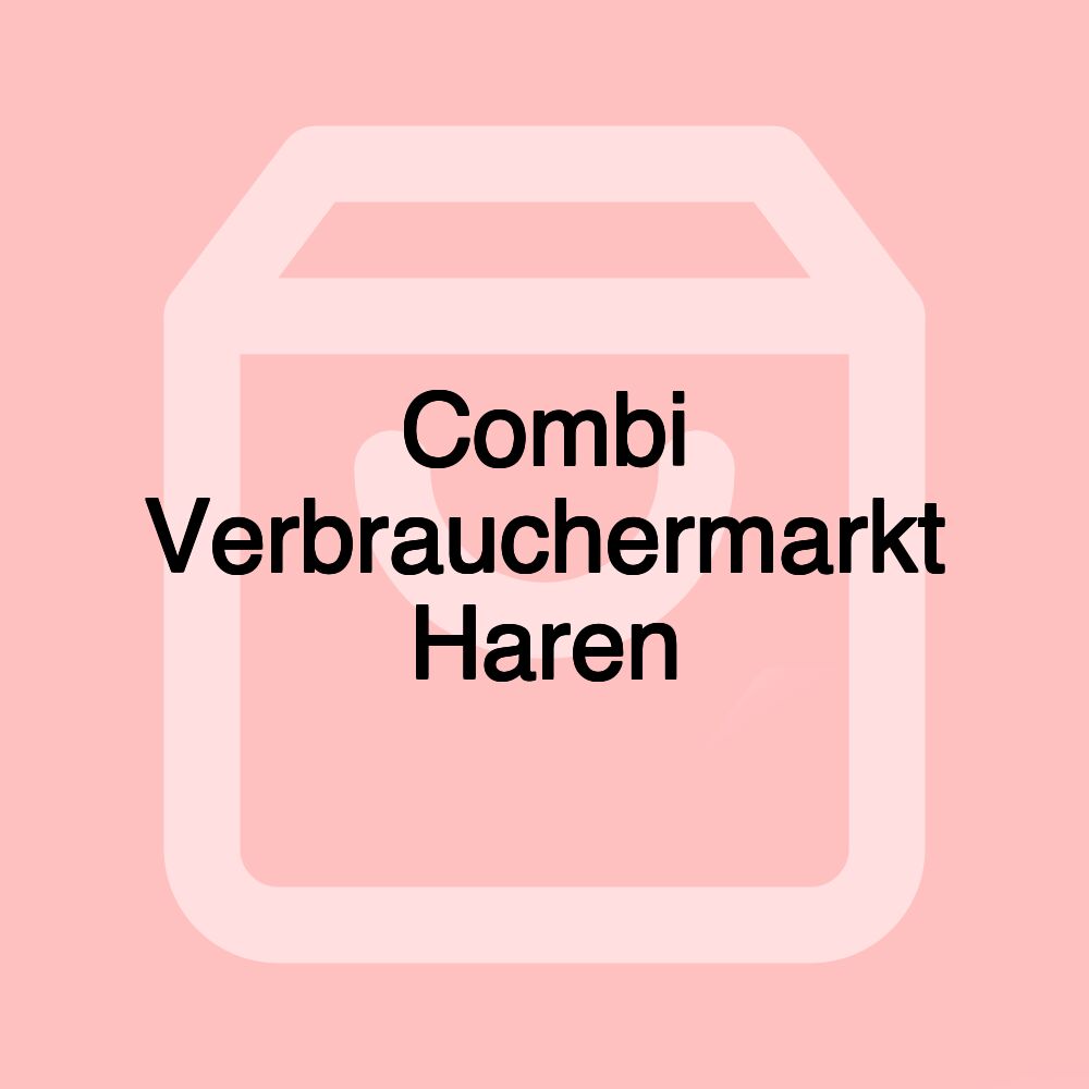 Combi Verbrauchermarkt Haren