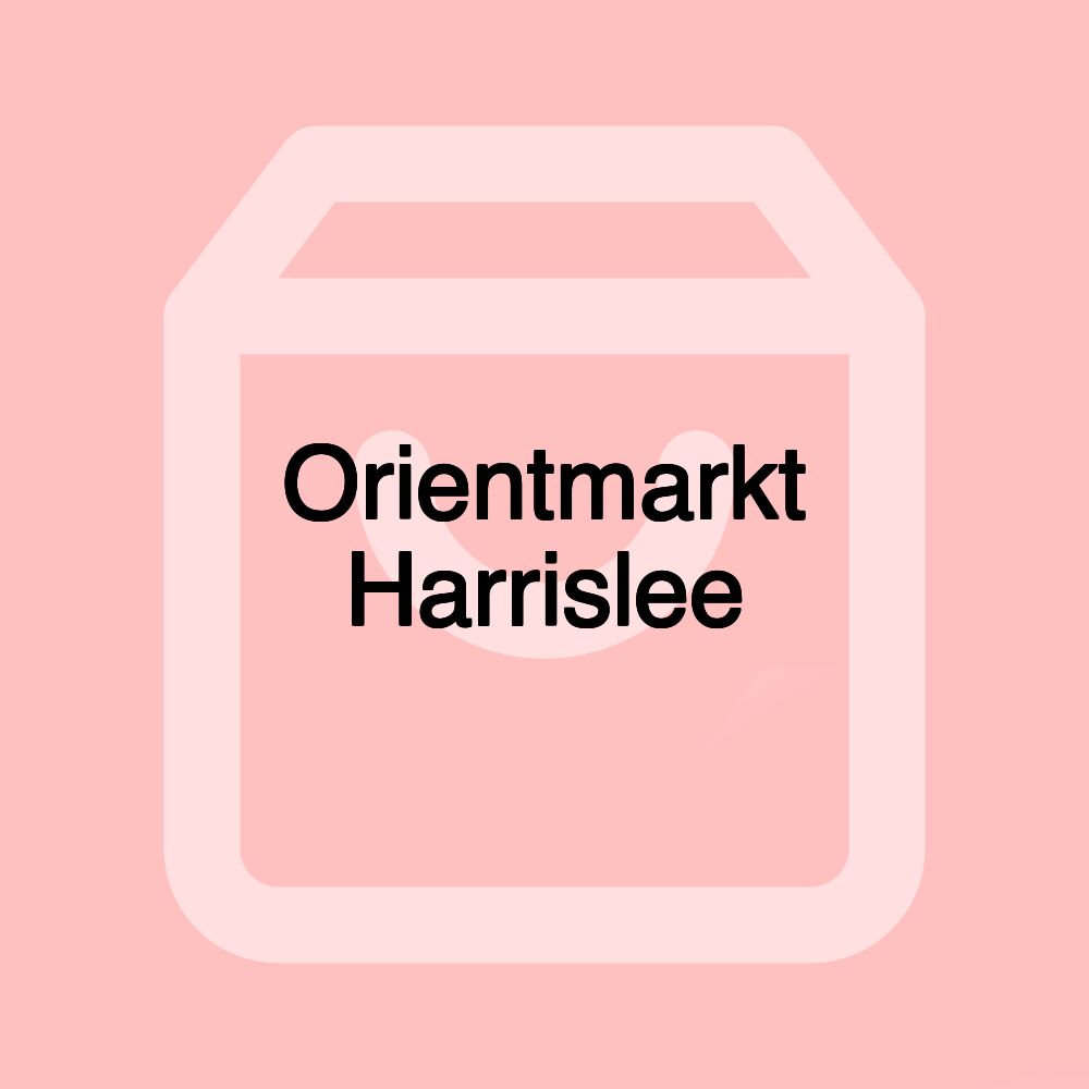 Orientmarkt Harrislee