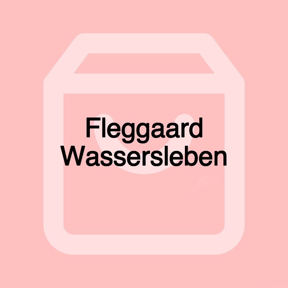 Fleggaard Wassersleben