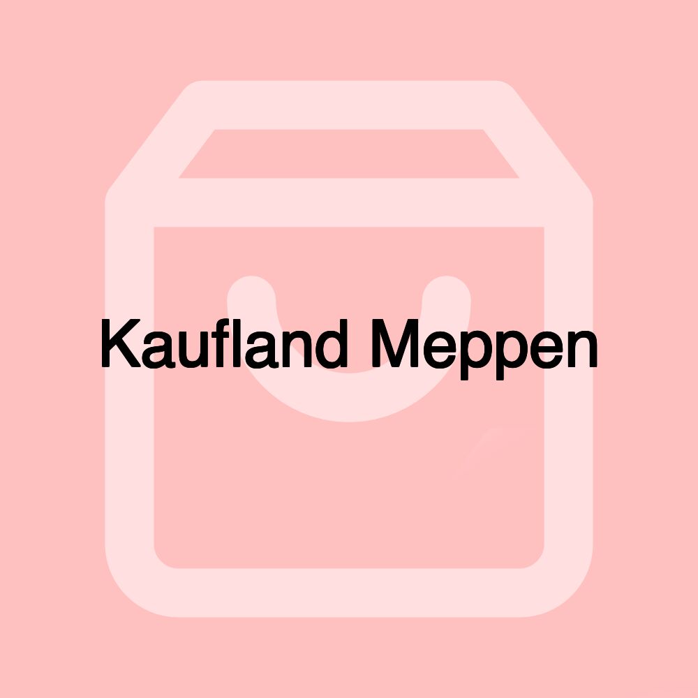 Kaufland Meppen