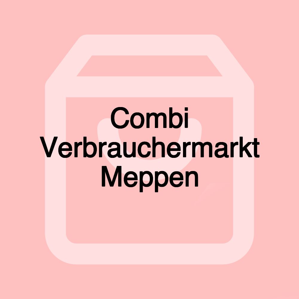 Combi Verbrauchermarkt Meppen