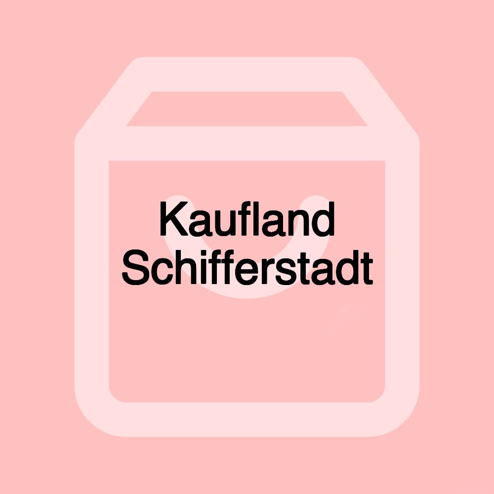 Kaufland Schifferstadt