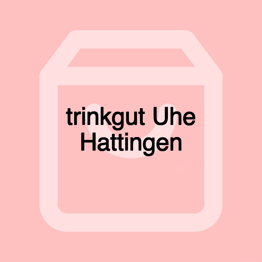 trinkgut Uhe Hattingen