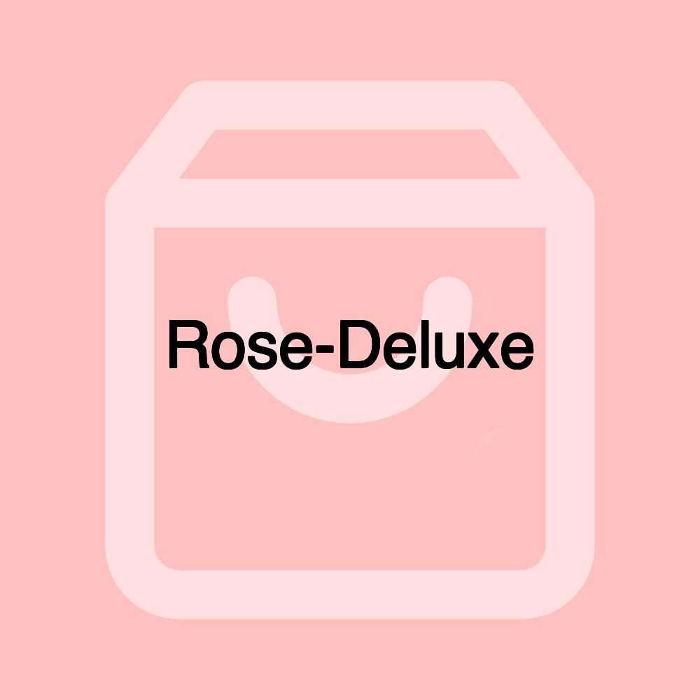 Rose-Deluxe