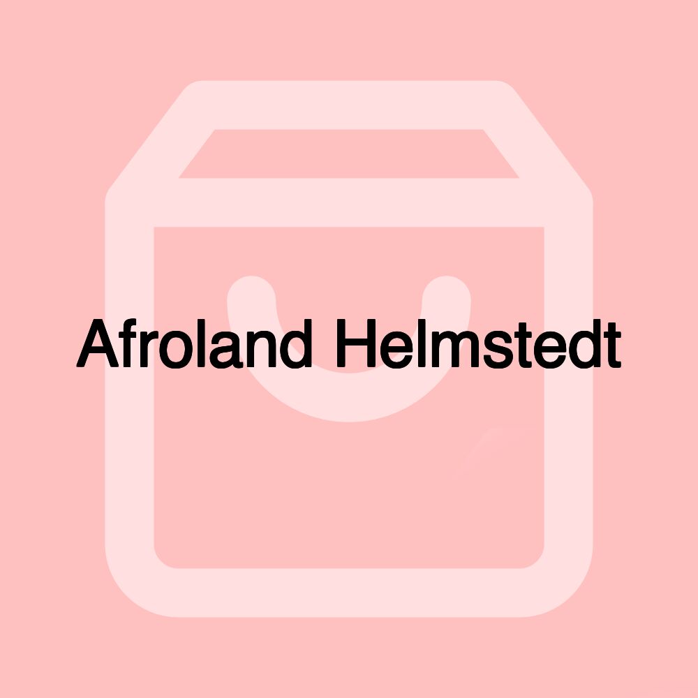 Afroland Helmstedt