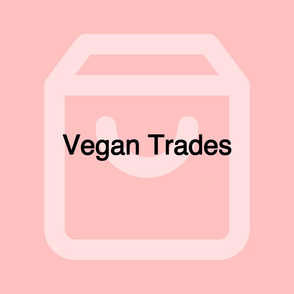 Vegan Trades