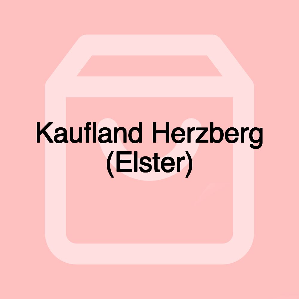 Kaufland Herzberg (Elster)