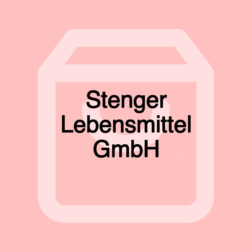 Stenger Lebensmittel GmbH