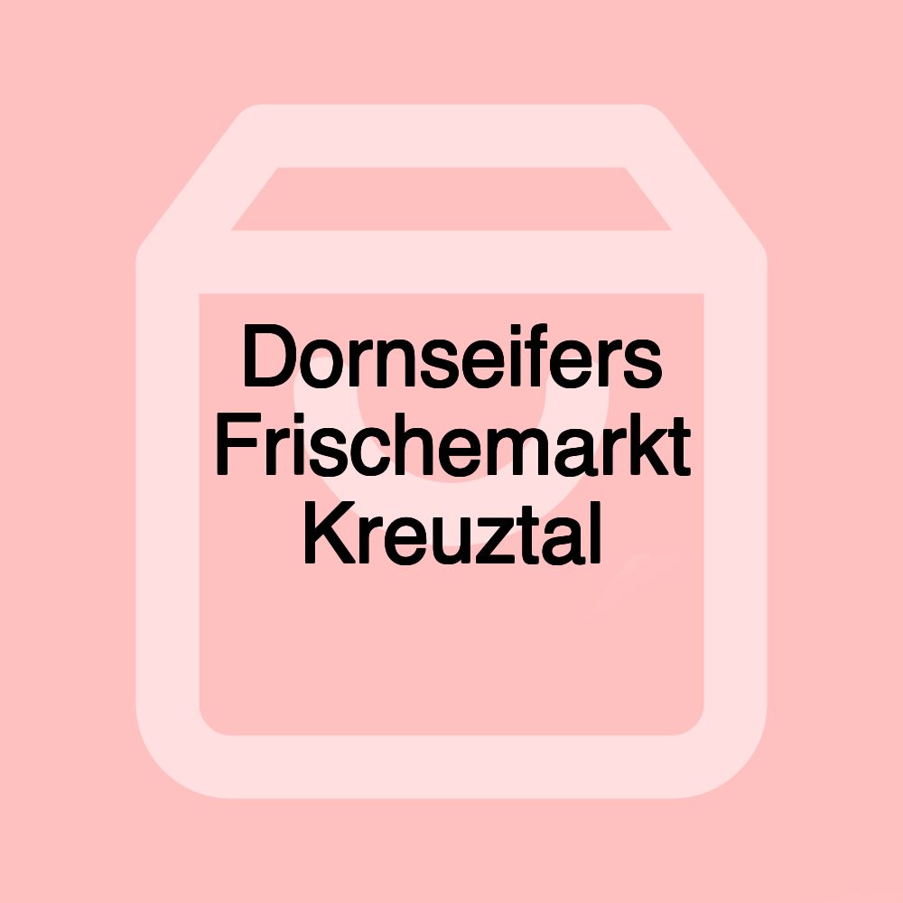 Dornseifers Frischemarkt Kreuztal