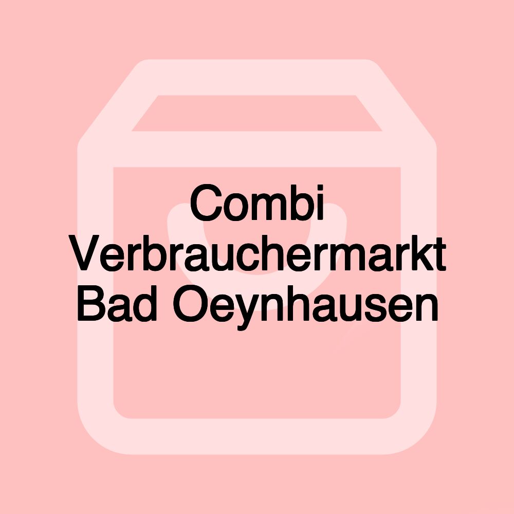 Combi Verbrauchermarkt Bad Oeynhausen