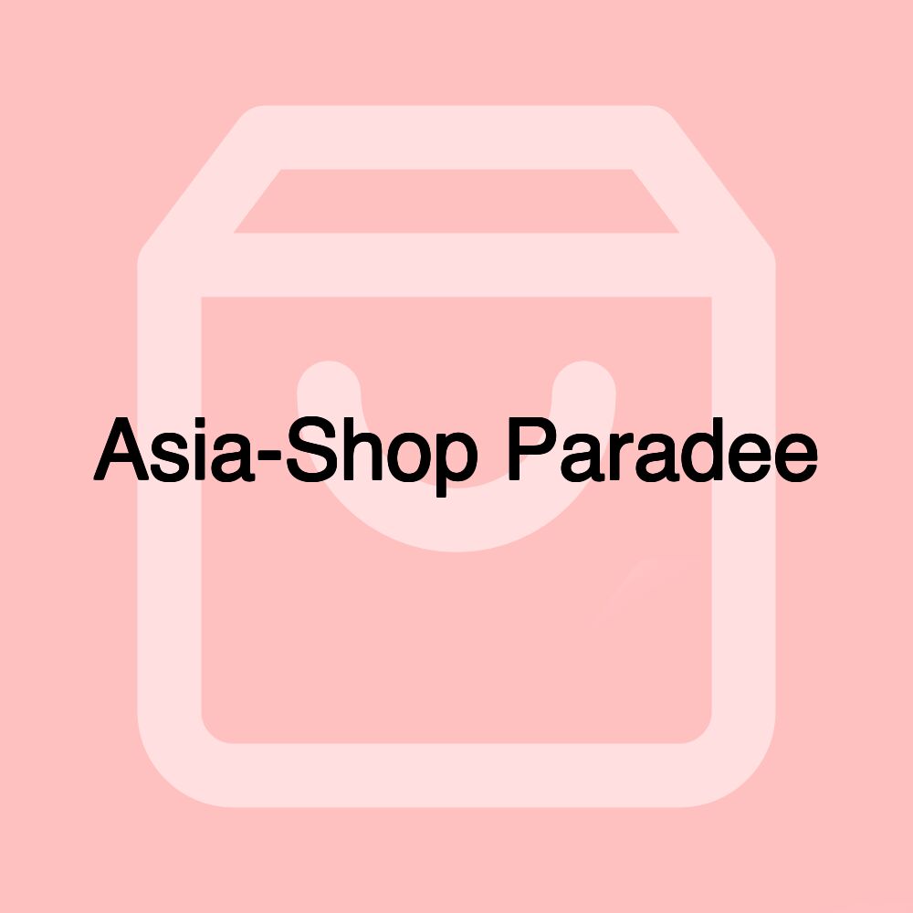 Asia-Shop Paradee