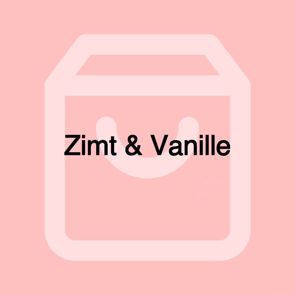 Zimt & Vanille