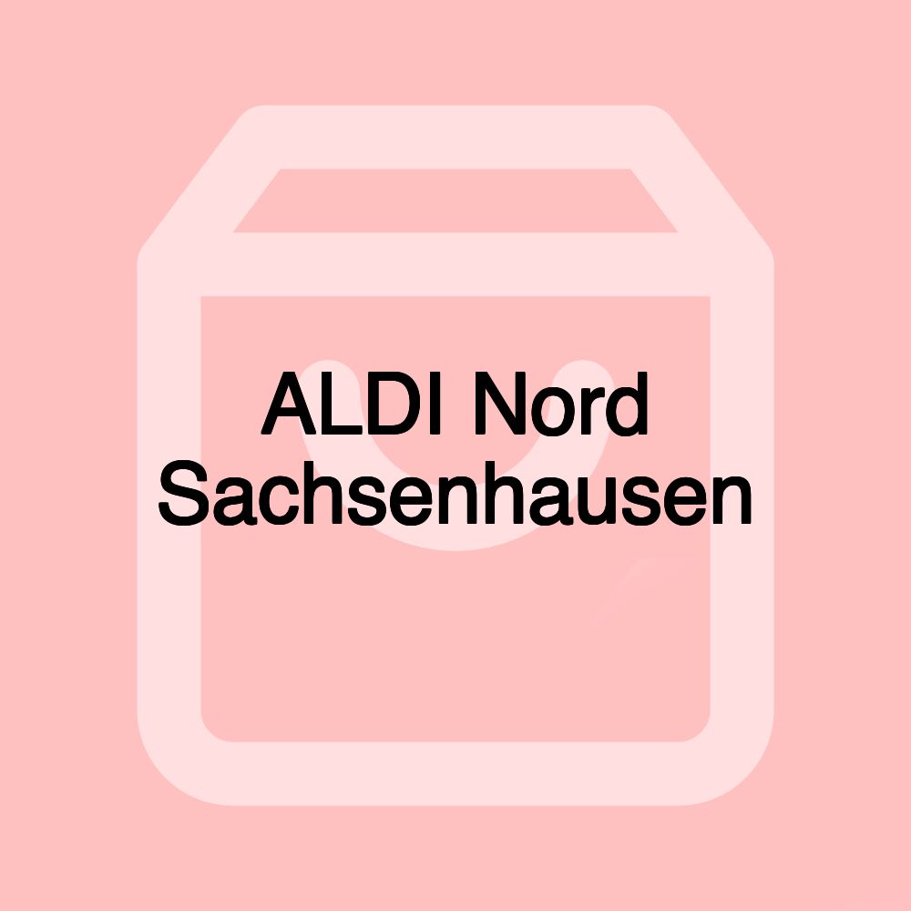 ALDI Nord Sachsenhausen