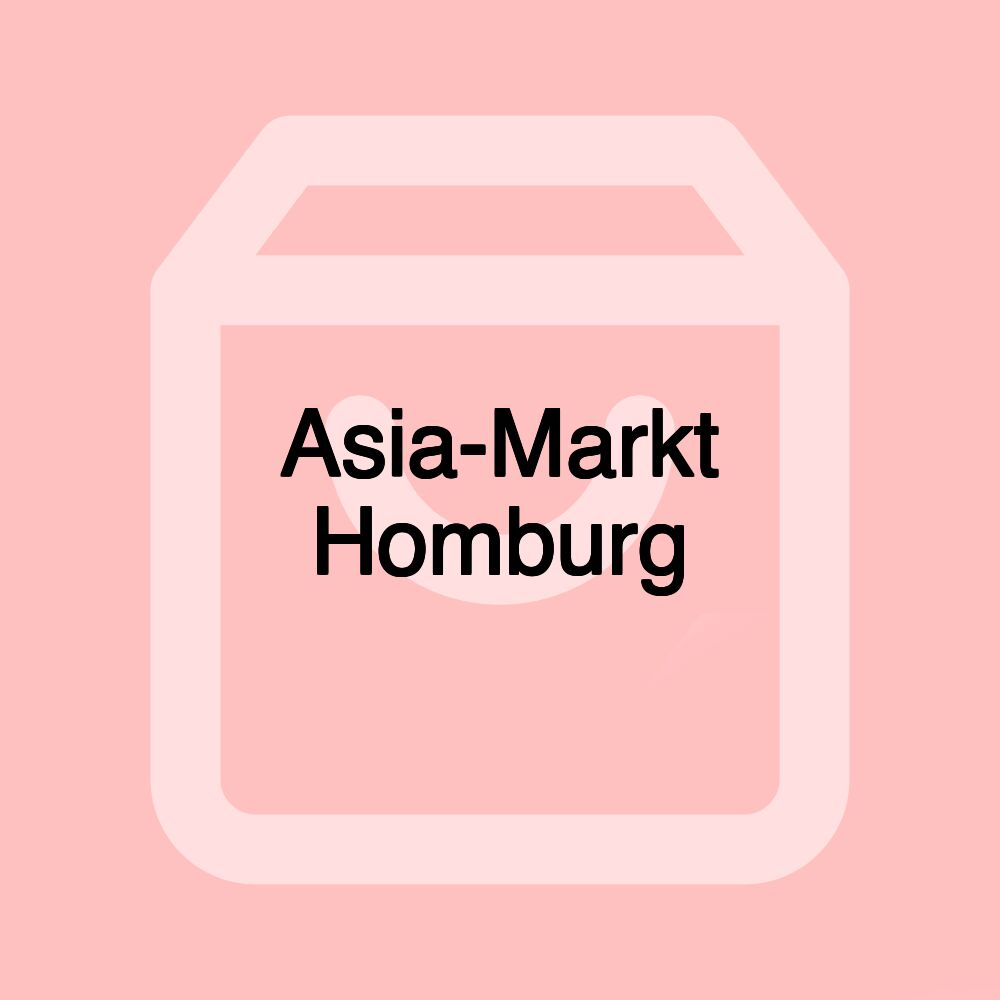 Asia-Markt Homburg