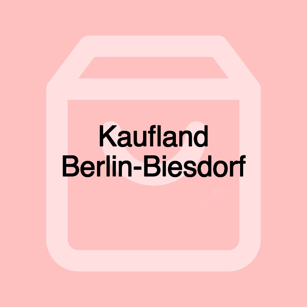 Kaufland Berlin-Biesdorf