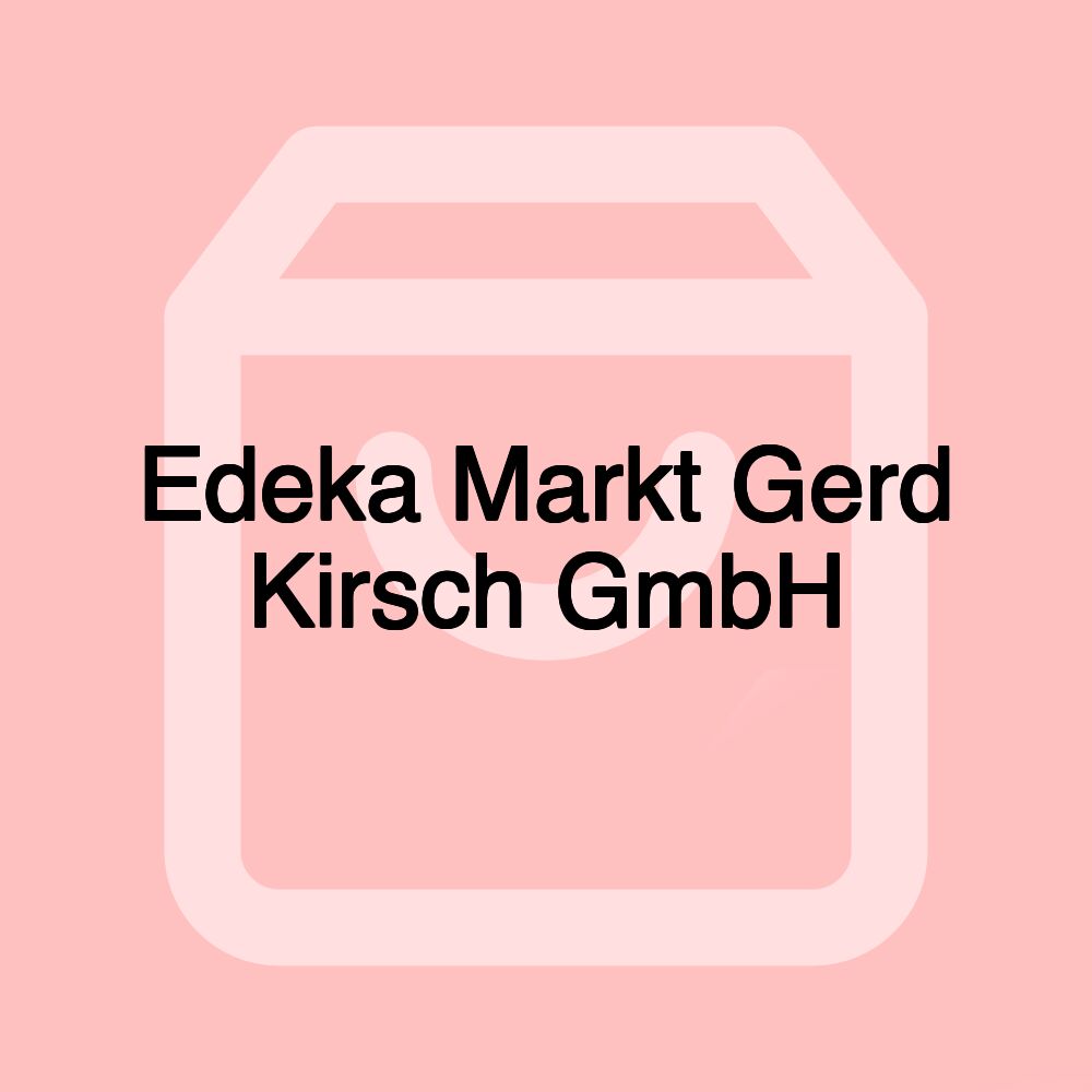 Edeka Markt Gerd Kirsch GmbH