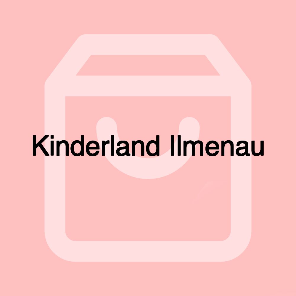 Kinderland Ilmenau