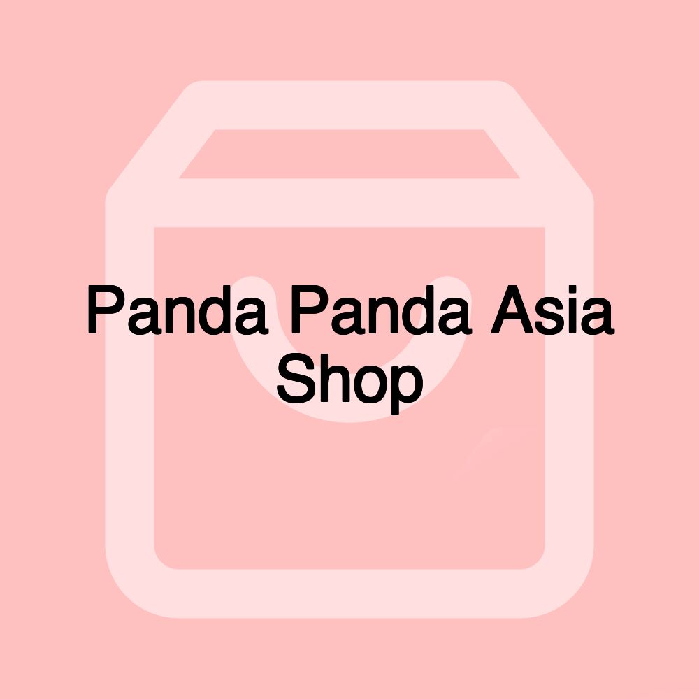 Panda Panda Asia Shop