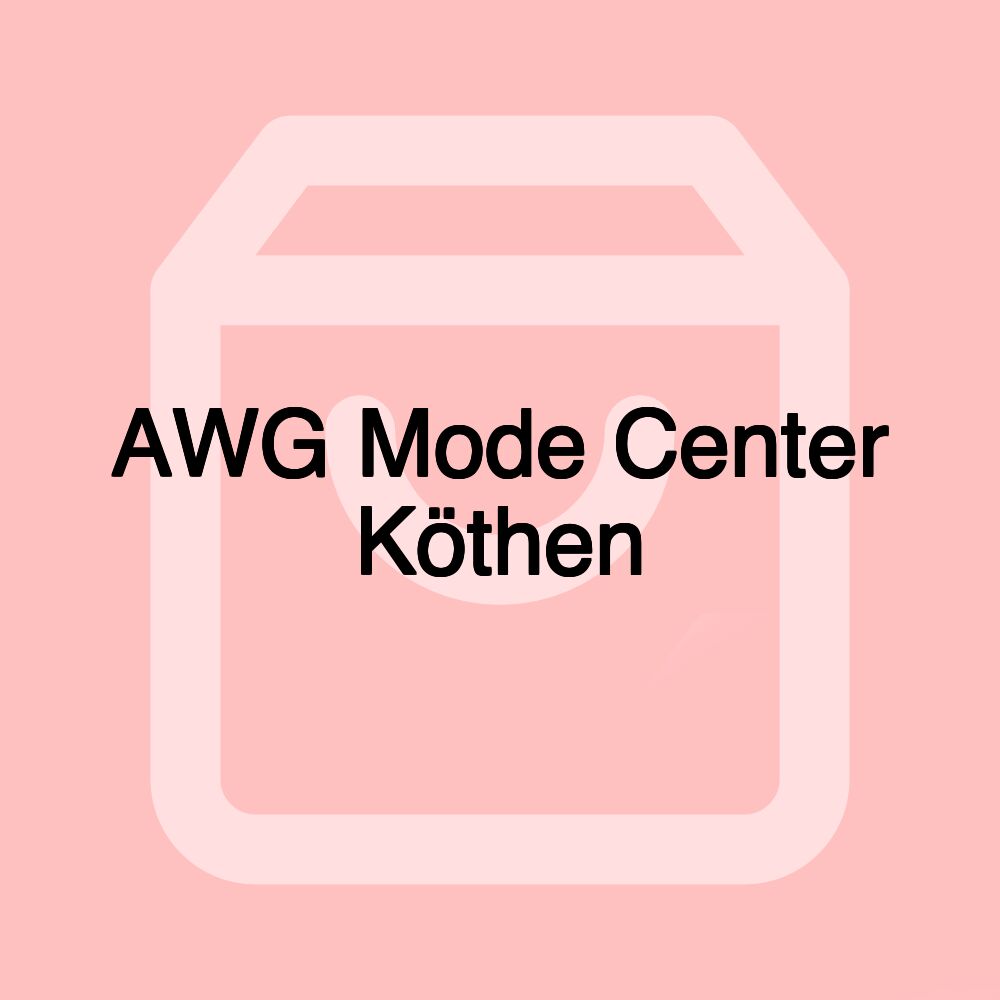 AWG Mode Center Köthen