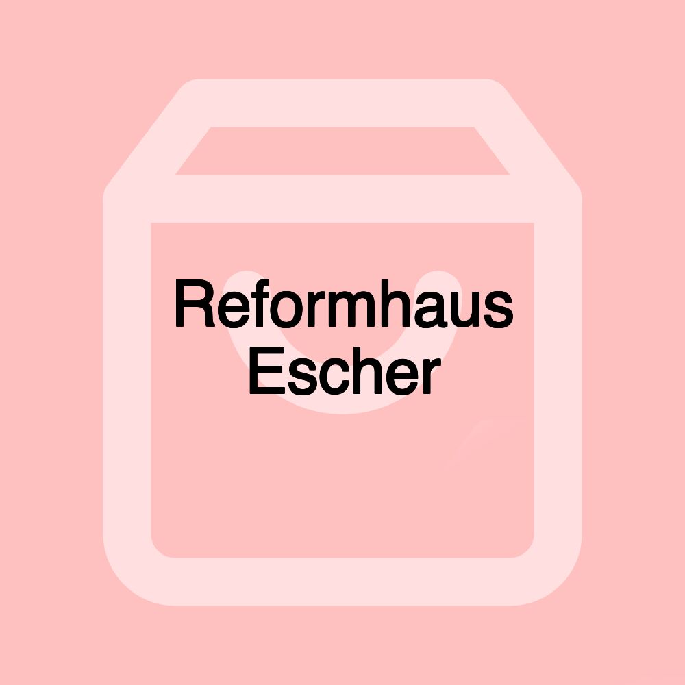 Reformhaus Escher