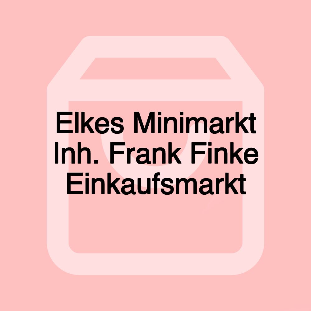 Elkes Minimarkt Inh. Frank Finke Einkaufsmarkt