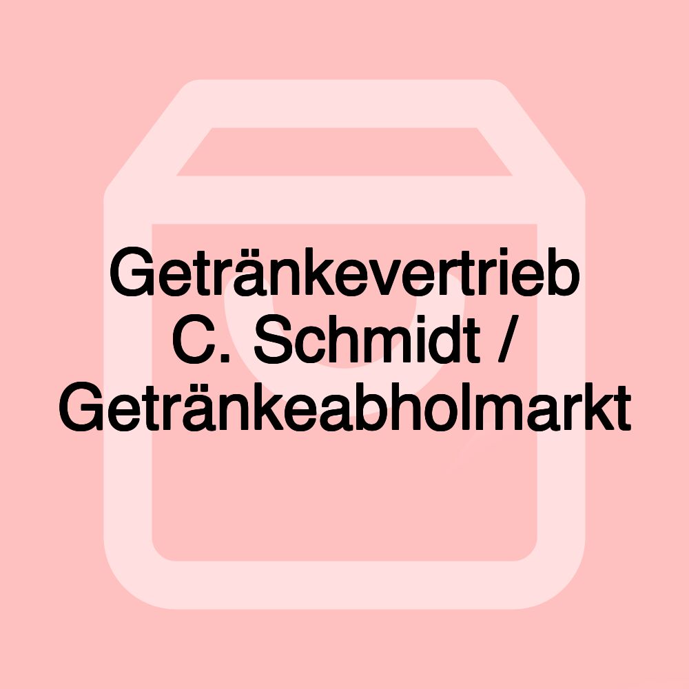 Getränkevertrieb C. Schmidt / Getränkeabholmarkt