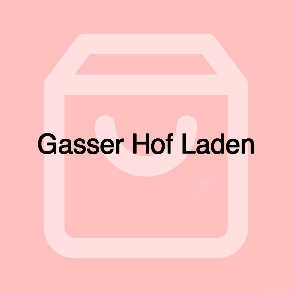 Gasser Hof Laden