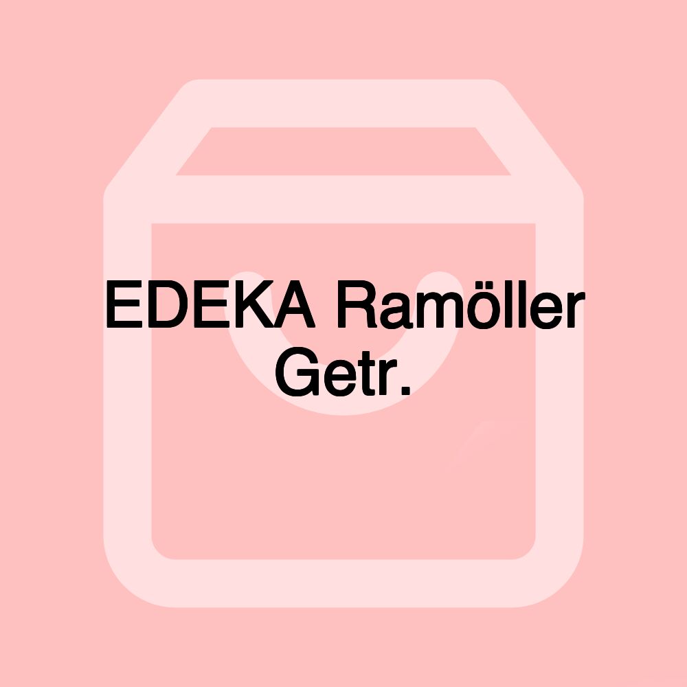 EDEKA Ramöller Getr.