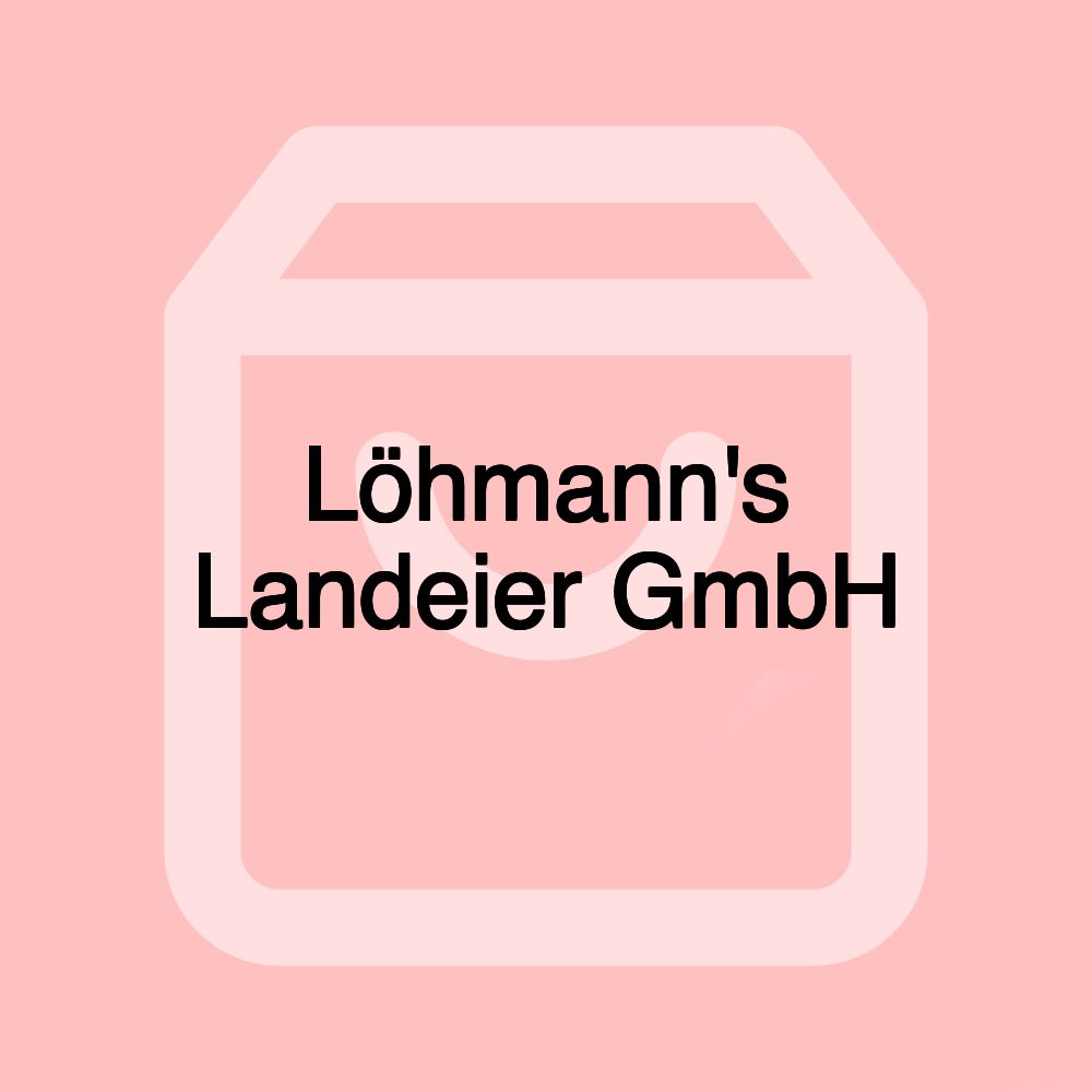 Löhmann's Landeier GmbH