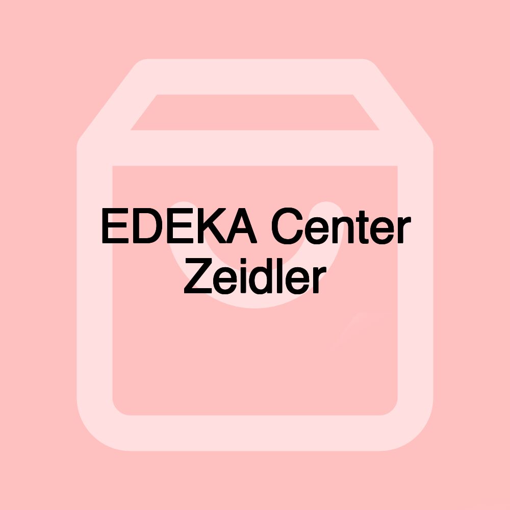 EDEKA Center Zeidler