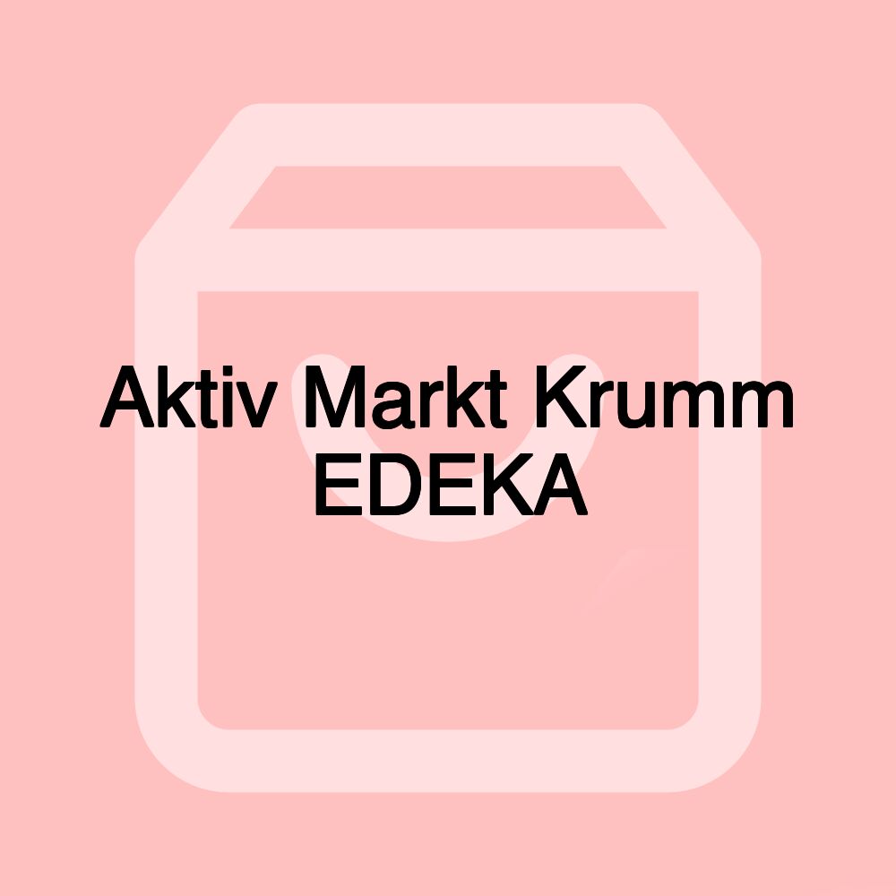 Aktiv Markt Krumm EDEKA