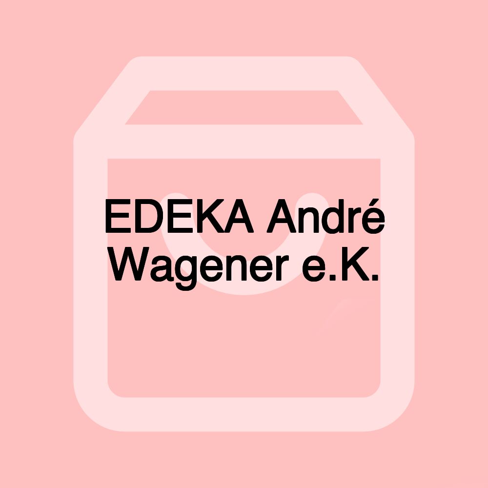 EDEKA André Wagener e.K.