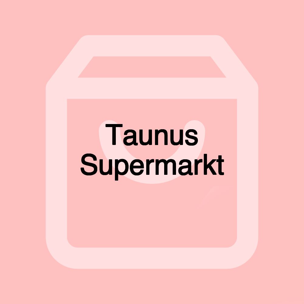 Taunus Supermarkt