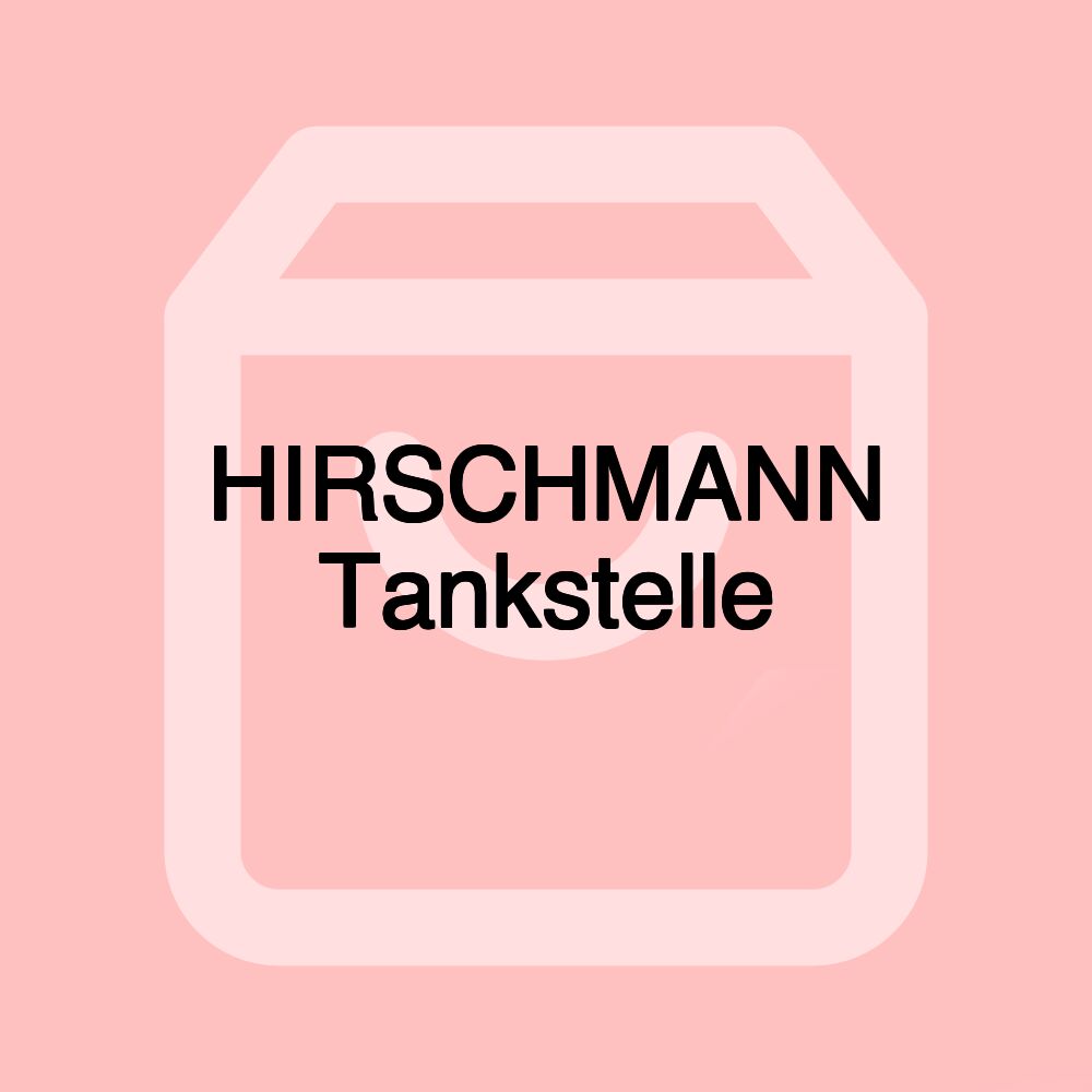 HIRSCHMANN Tankstelle