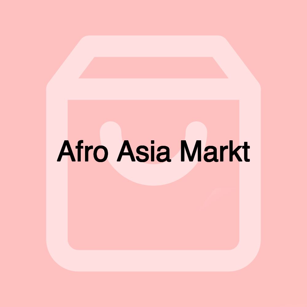 Afro Asia Markt