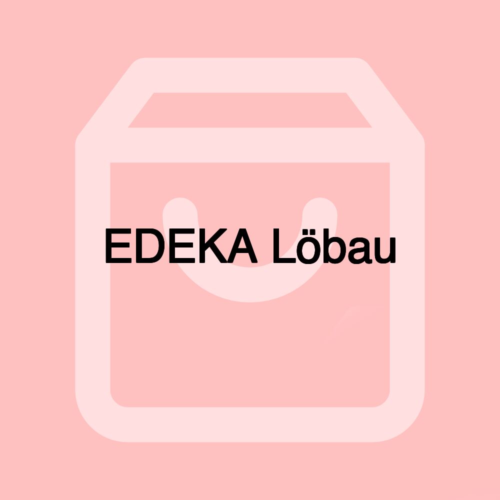 EDEKA Löbau