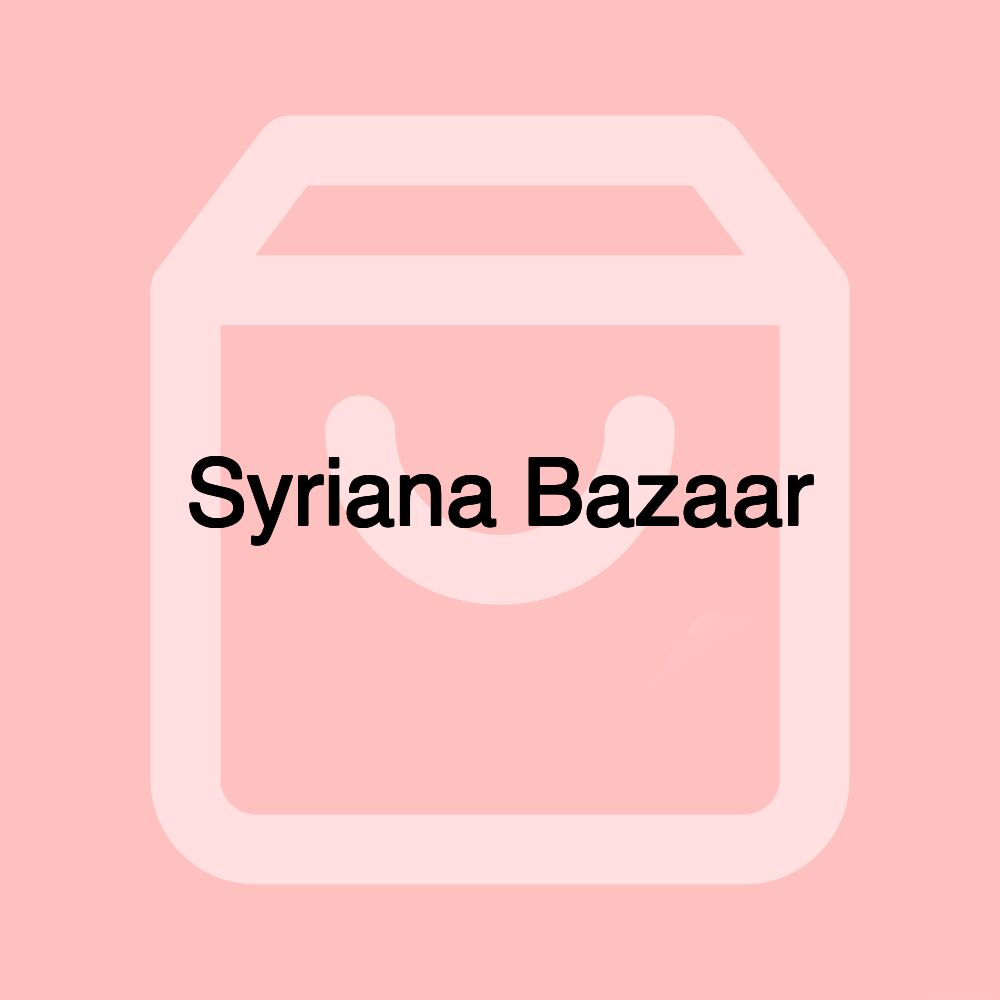 Syriana Bazaar