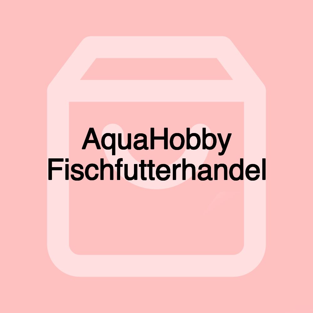 AquaHobby Fischfutterhandel