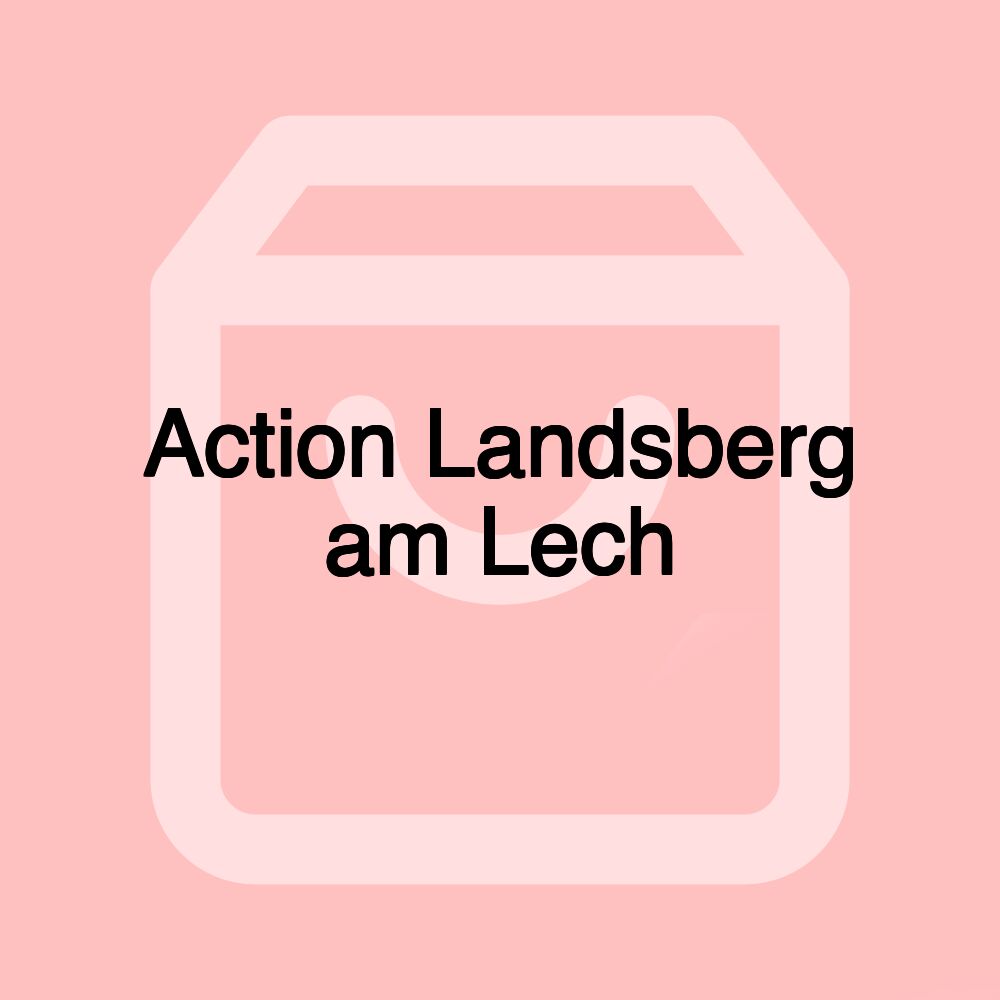 Action Landsberg am Lech